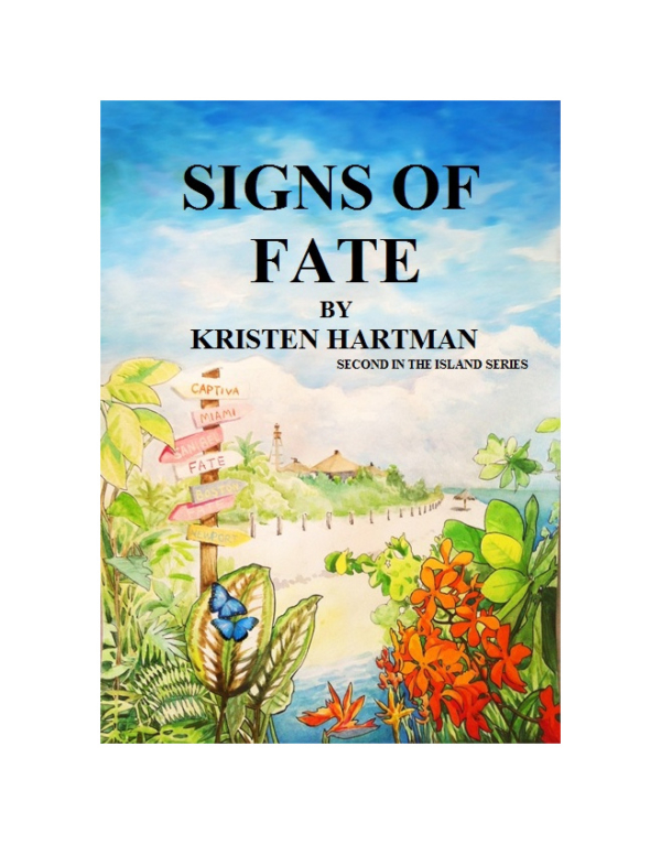 Signs Of Fate (The Island Series Book 2) Cover by Kristen Hartman