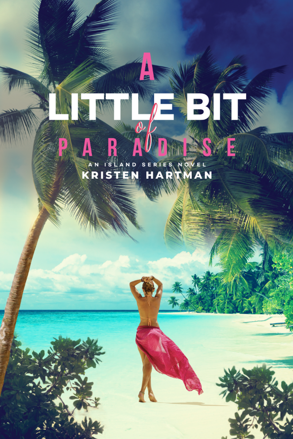 A Little Bit Of Paradise cover for the 5th book in the island series by Kristen Hartman.